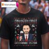 Finanzen First Geschenke Spater Ugly Christmas T Shirt