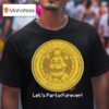 Fnaf Cast Crew Est Let S Party Forever T Shirt