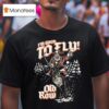 I M Good To Fly Old Row Graphic T Shirt
