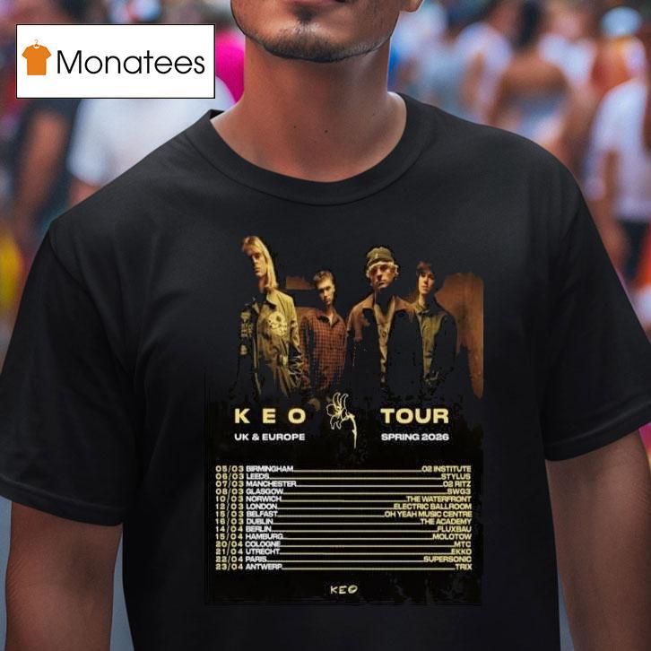 Keo Band Uk Europe Spring T Shirt Keo Band Uk Europe Spring T Shirt