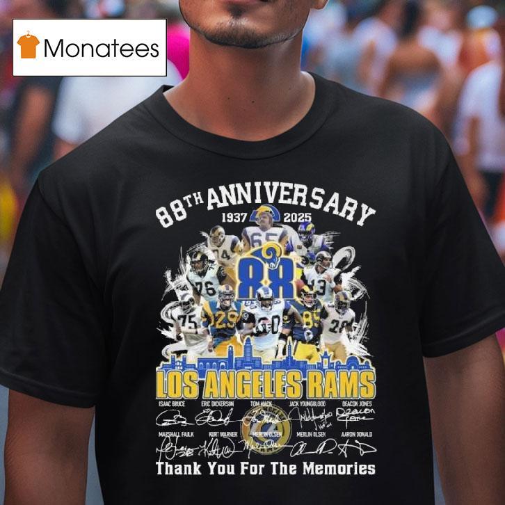 Los Angeles Rams Th Anniversary Players Signatures Thank You For The Memories Skyline T Shirt Los Angeles Rams Th Anniversary Players Signatures Thank You For The Memories Skyline T Shirt