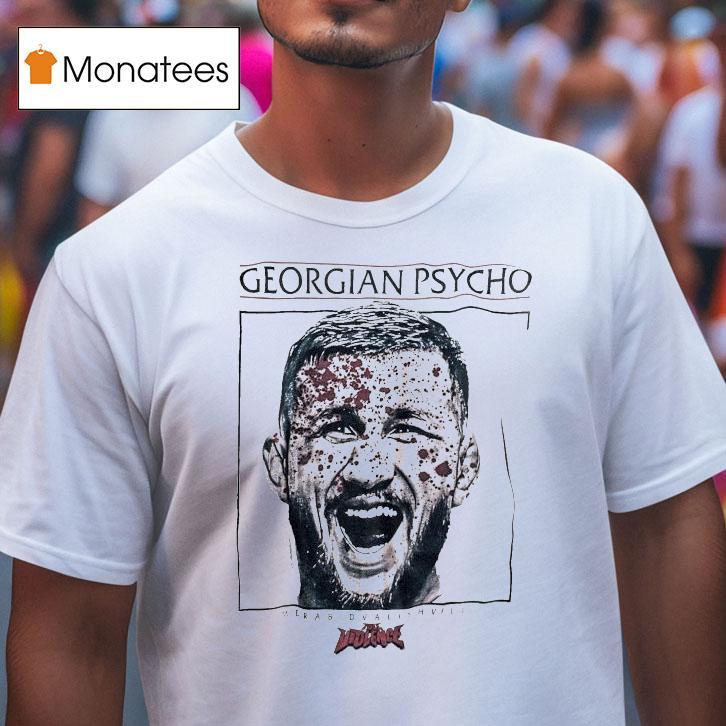 Merab Dvalishvili Georgian Psycho Full Violence T Shirt Merab Dvalishvili Georgian Psycho Full Violence T Shirt