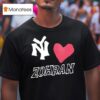 Ny Love Zohran Mamdani T Shirt