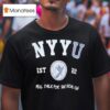 Nyyu Est Real Talk For The Real Fan T Shirt