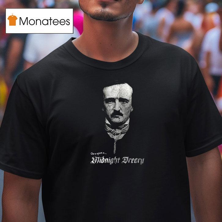 One Upon A Midnight Dreary Quoth The Raven Blackcraf T Shirt One Upon A Midnight Dreary Quoth The Raven Blackcraf T Shirt