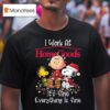 Peanuts Characters Christmas Lights I Work At Homegoods It S Fine Everything Is Fine T Shirt