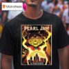 Pearl Jam Atlanta Georgia Night With Dead Pioneers At Usa State Farm Arena On May Dark Matter World Tour The Gengar Witch T Shirt