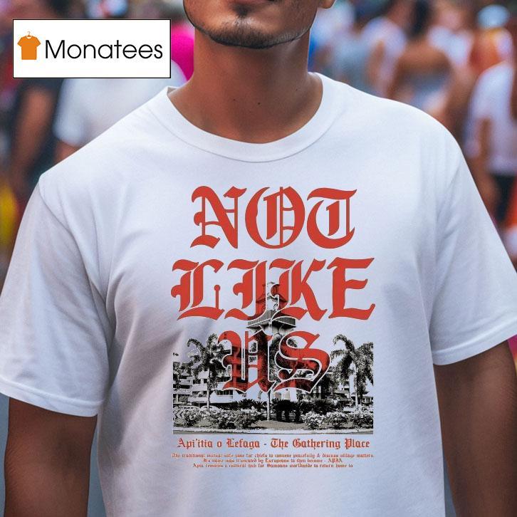 Poetik Not Like Us Api Itia Lefaga The Fathering Place T Shirt Poetik Not Like Us Api Itia Lefaga The Fathering Place T Shirt