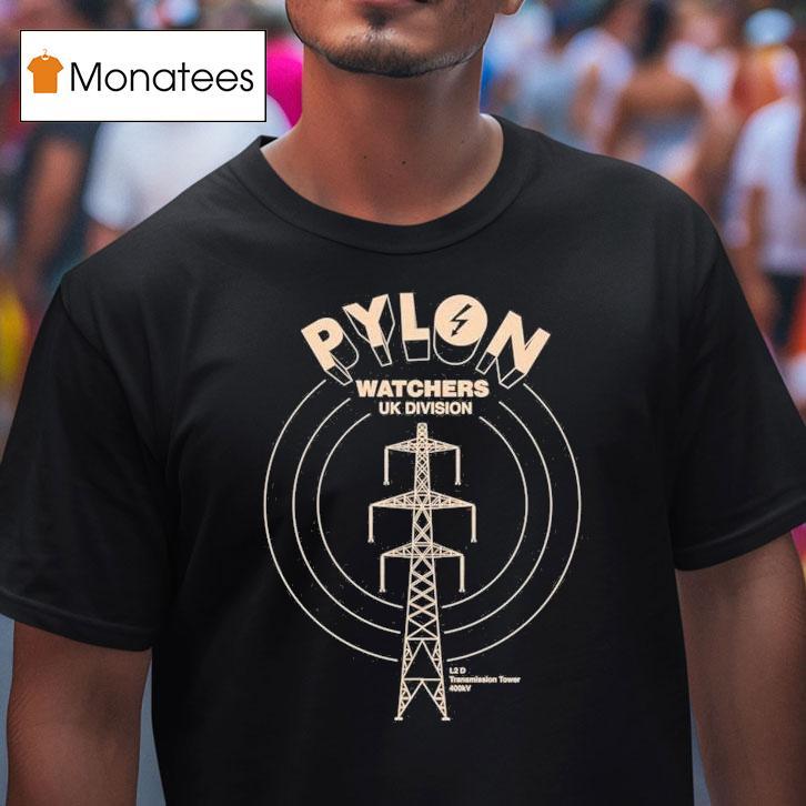 Pylon Watchers Uk Division L D Transmission Tower Kv T Shirt Pylon Watchers Uk Division L D Transmission Tower Kv T Shirt
