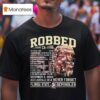 Robbed Never Forget Florida State Football Undefeated Schedule T Shirt