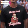 Santa Loves Going Down Merry Christmas T Shirt