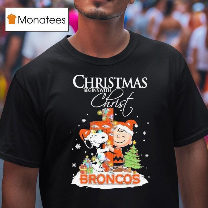 Snoopy And Charlie Brown The Peanuts X Denver Broncos Christmas Begins With Chris T Shirt Snoopy And Charlie Brown The Peanuts X Denver Broncos Christmas Begins With Chris T Shirt