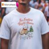So Festive Right Meow Funny Cat Christmas Santa Holiday T Shirt