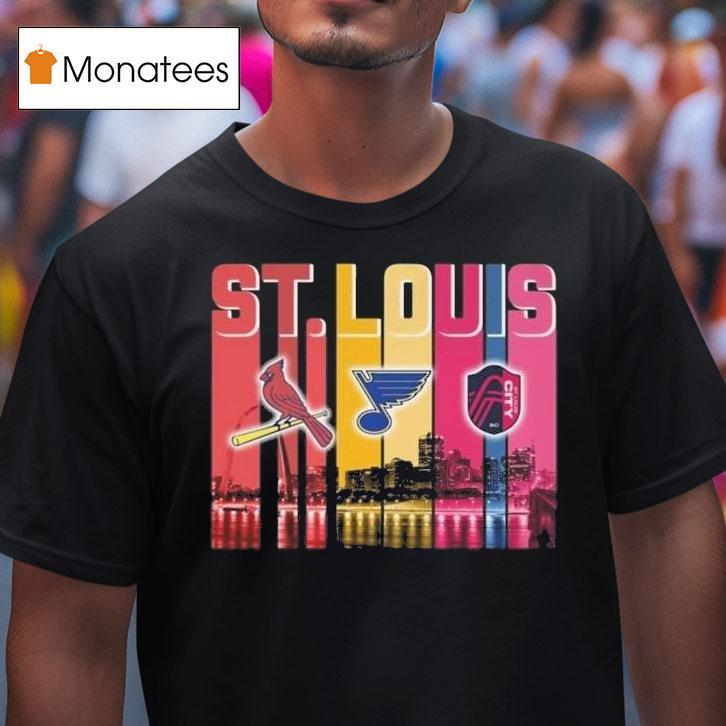 St Louis Cardinals X St Louis Blues X St Louis City Sc Skyline T Shirt St Louis Cardinals X St Louis Blues X St Louis City Sc Skyline T Shirt