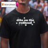 St Patrick S Day Dibs On The Redhead T Shirt