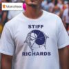 Stiff Richards All Drains Lead To Rye T Shirt