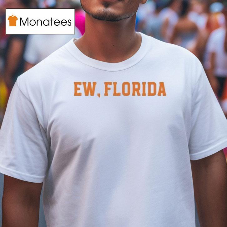 Tennessee Volunrs Ew Florida Gators T Shirt Tennessee Volunrs Ew Florida Gators T Shirt