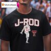 Texas Tech Football Jacob Rodriguez J Rod T Shirt