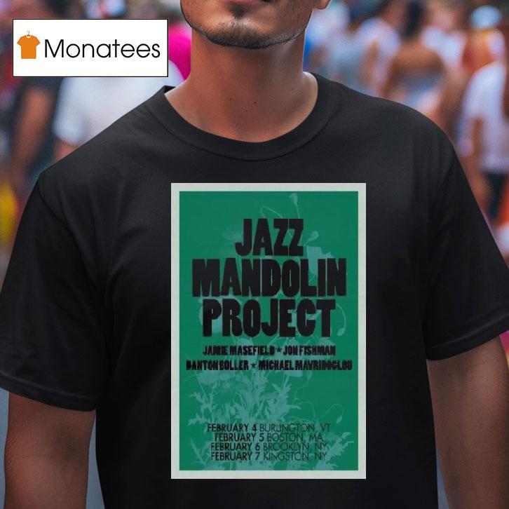 The Jazz Mandolin Project Tour February T Shirt The Jazz Mandolin Project Tour February T Shirt