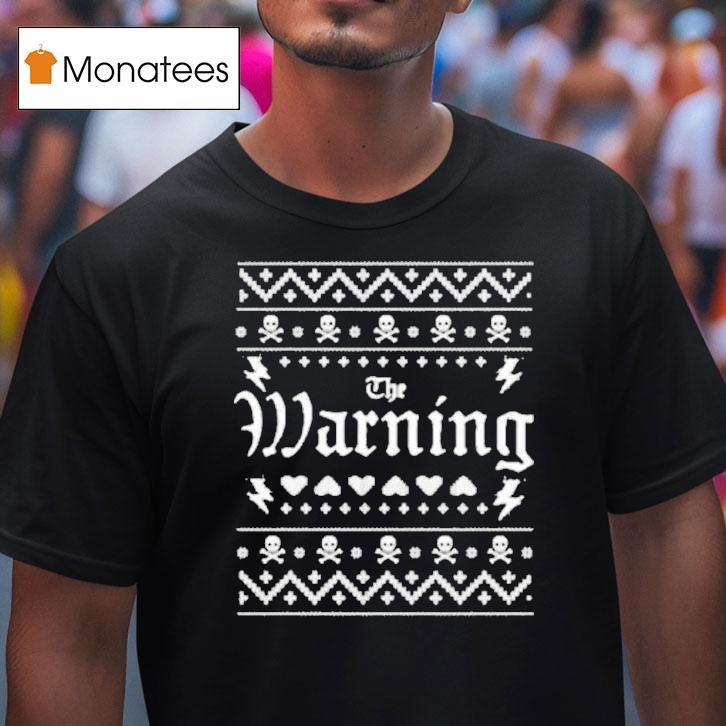The Warning Ugly Merry Christmas T Shirt The Warning Ugly Merry Christmas T Shirt