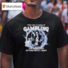 They Say I M Bad At Gambling The Way I Keep Hitting Until I Bust Grim Reaper T Shirt
