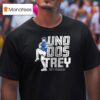 Toronto Blue Jays Trey Yesavage Uno Dos Trey Pose Signature T Shirt
