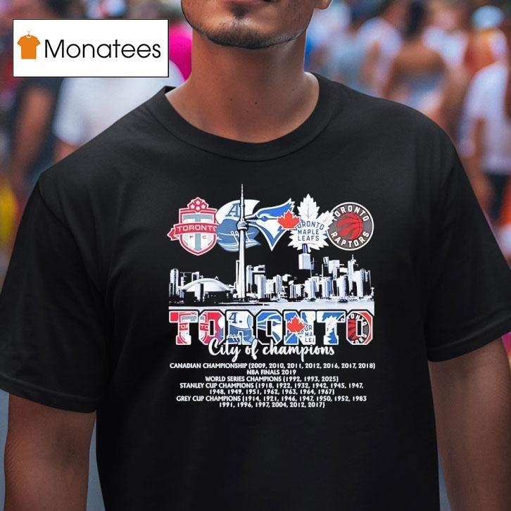 Toronto City Skyline Sport Team Logos City Of Champions T Shirt Toronto City Skyline Sport Team Logos City Of Champions T Shirt