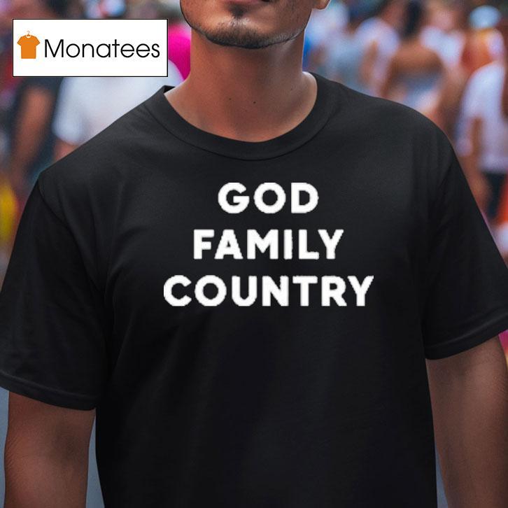 Turning Point Usa God Family Country T Shirt Turning Point Usa God Family Country T Shirt