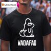 Wadafuq Style Waddle Logo Wadafaq T Shirt