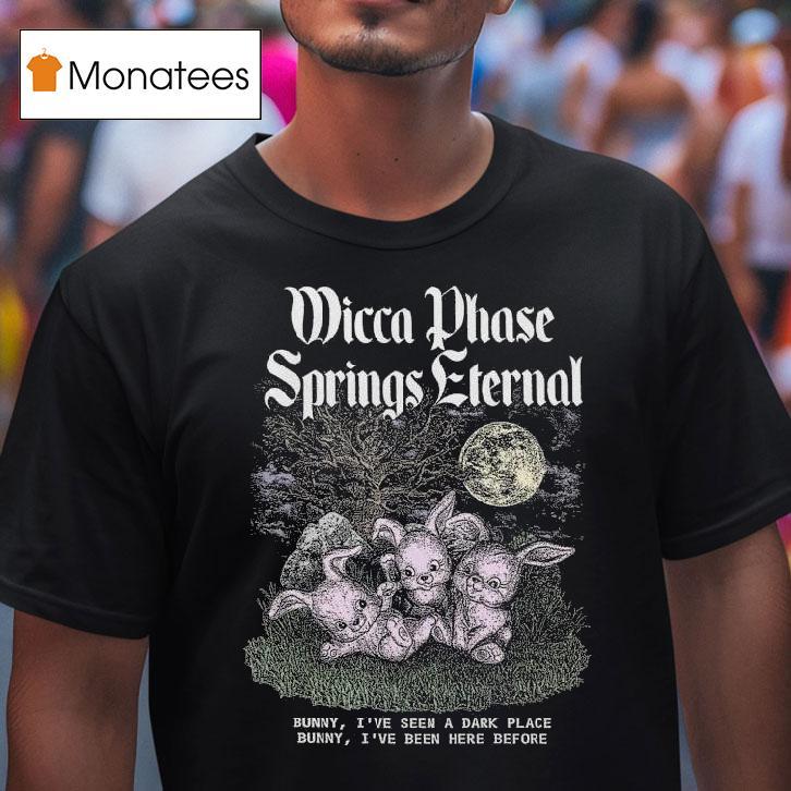 Wicca Phase Springs Eternal Dark Place Bunny T Shirt Wicca Phase Springs Eternal Dark Place Bunny T Shirt