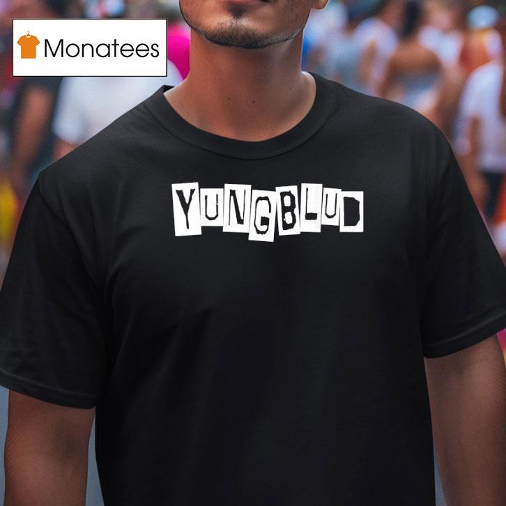 Yung Blud T Shirt Yung Blud T Shirt