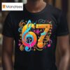 Music Notes Six Seven Ar T Shirt