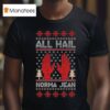 All Hail Norma Jean Holiday T Shirt