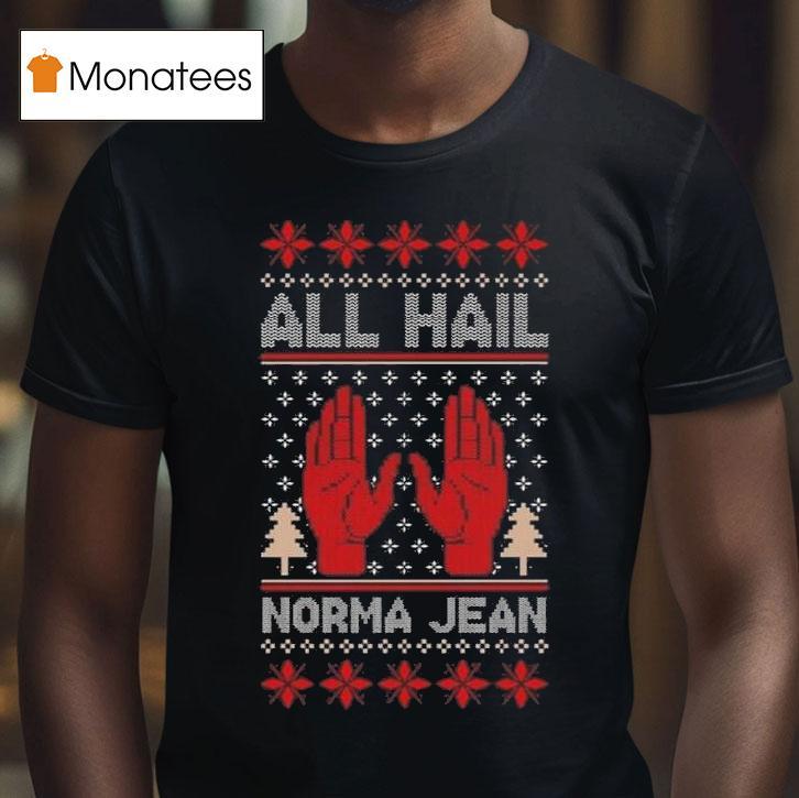 All Hail Norma Jean Holiday T Shirt All Hail Norma Jean Holiday T Shirt