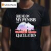 Asuka And Shinji She Neon Penisis Til I Ejaculation Ejeculation T Shirt
