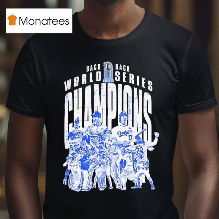 Back To Back World Series Champions Los Angeles Dodgers Wins T Shirt Back To Back World Series Champions Los Angeles Dodgers Wins T Shirt