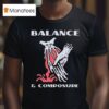 Balance And Composure Wyis T Shirt
