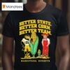 Better State Better Corn Better Team Iowa Hawkeyes Herky The Hawk T Shirt