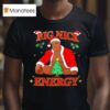 Big Nick Energy Santa Claus Clothing Christmas T Shirt