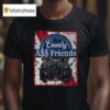 Cause I Just Wanna Do Country Ass Shit With My Country Ass Friends T Shirt