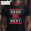 Chicago Bears Good Better Best Ugly Christmas T Shirt