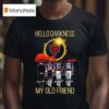 Chicago Bears Hello Darkness My Old Friend Signatures T Shirt