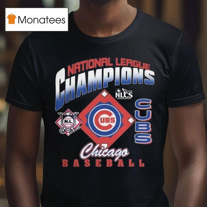 Chicago Cubs Nlcs Champions Mlb National League Baseball T Shirt Chicago Cubs Nlcs Champions Mlb National League Baseball T Shirt