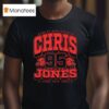 Chris Jones Ceo Of Sack Nation Stone Cold Jones Kansas City Chiefs T Shirt
