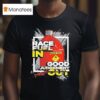Cleetus Mcfarland Race Fuel In Good Judgement Ou T Shirt