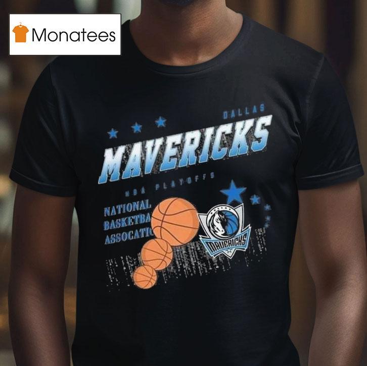 Dallas Mavericks National Basketball Association Playoffs T Shirt Dallas Mavericks National Basketball Association Playoffs T Shirt