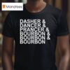 Dasher Dancer Prancer Bourbon Christmas T Shirt