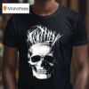 Dead Serious Skull T Shirt