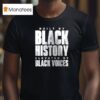 Denver Nuggets Built By Black History Elevated By Black Voices T Shirt