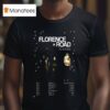 Florence Road Uk Tour T Shirt